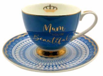 **MUM YOU'R BEAUTIFUL TEA CUP & SAUCER (BLUE)